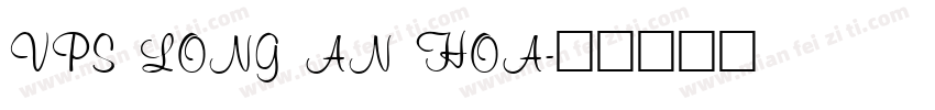 VPS Long An Hoa字体转换